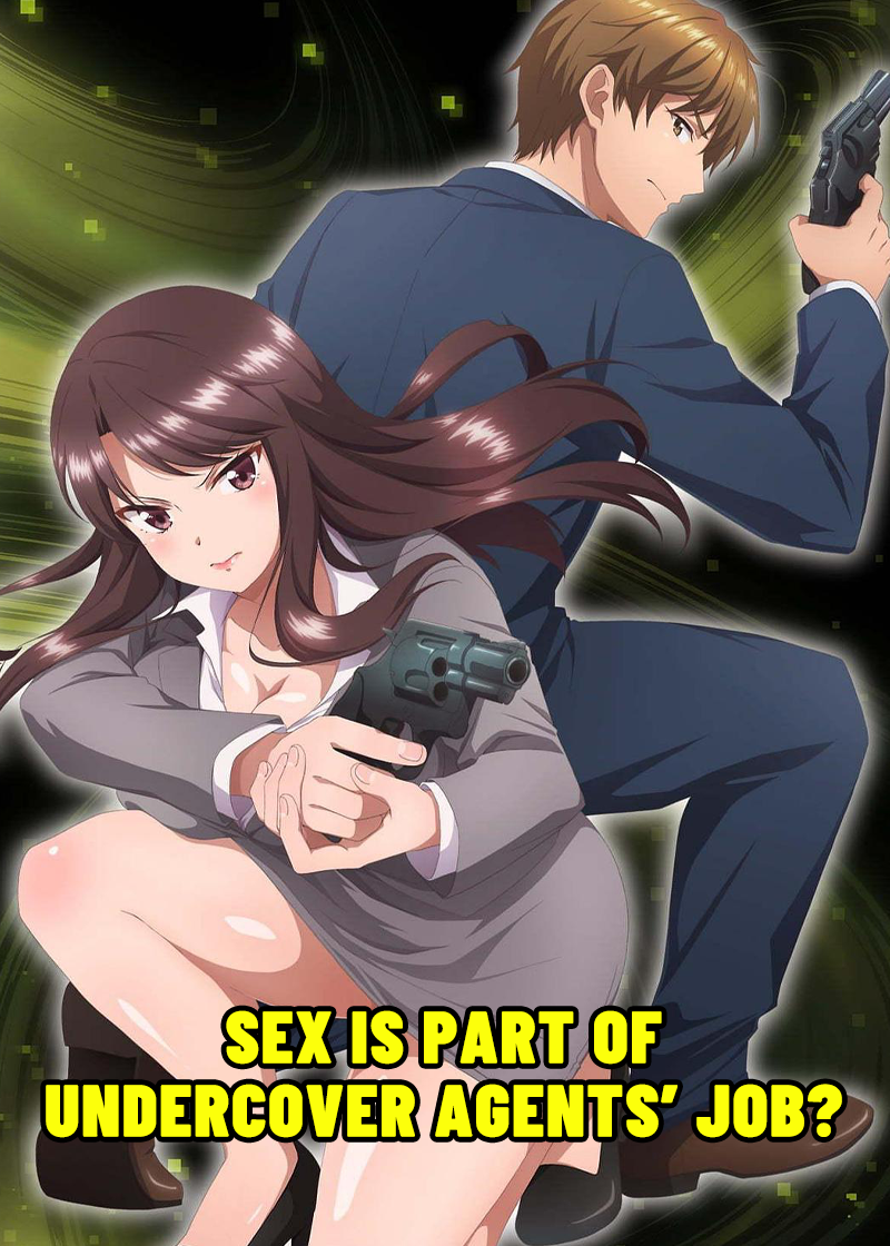 Sex Is Part of Undercover Agents’ Job?